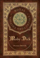 Moby Dick (Royal Collector's Edition) (Case Laminate Hardcover with Jacket) -- Bok 9781774378502