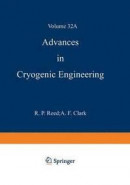 Advances in Cryogenic Engineering Materials -- Bok 9781461398738