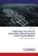Exploring The Use Of Interactive Teaching And Learning Strategies -- Bok 9783845430089