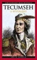 Tecumseh: A Biography (Greenwood Biographies) -- Bok 9780313341779