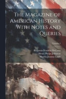 The Magazine of American History With Notes and Queries; Volume 4 -- Bok 9781021673589