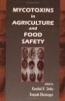 Mycotoxins In Agriculture And Food Safety -- Bok 9780824701925
