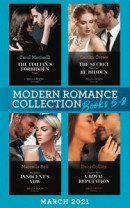 Modern Romance March 2021 Book 5-8: The Italian's Forbidden Virgin (Those Notorious Romanos) / The Secret That Can't Be Hidden / His Stolen Innocent's Vow / Ways to Ruin a Royal Reputation -- Bok 9780008917067