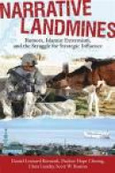 Narrative Landmines: Rumors, Islamist Extremism, and the Struggle for Strategic Influence (New Direc -- Bok 9780813552514