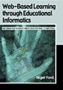 Web-Based Learning through Educational Informatics: Information Science Meets Educational Computing -- Bok 9781599047416