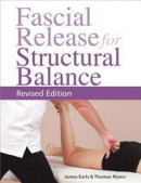 Fascial Release for Structural Balance, Revised Edition -- Bok 9781623171001