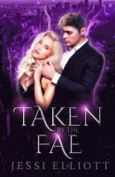Taken by the Fae (City of Fae Book 1) -- Bok 9781990056185
