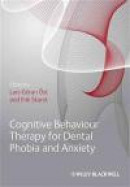 Cognitive Behavioral Therapy for Dental Phobia and Anxiety -- Bok 9781119960713