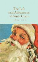 The Life and Adventures of Santa Cl -- Bok 9781509841745