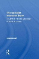 Socialist Industrial State -- Bok 9781000312034