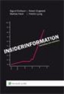 Insiderinformation : Hantering och kontroll -- Bok 9789139111580