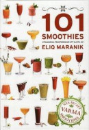 101 Smoothies - underbara fruktdrinkar att njuta av -- Bok 9789188397362