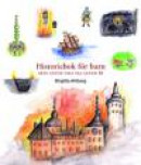 Historiebok för barn : från Gustav Vasa till Gustav III -- Bok 9789188533111