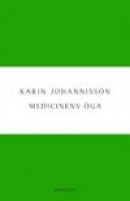 Medicinens öga - Sjukdom, medicin och samhälle - historiska erfarenheter -- Bok 9789113054902