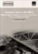 Designers' Guide to EN 1992-1-2 Eurocode 2: Design of concrete structures. Part 2: Concrete Bridges -- Bok 9780727731593