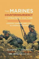Marines, Counterinsurgency, and Strategic Culture -- Bok 9781626165571
