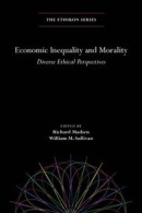 Economic Inequality and Morality -- Bok 9780815737209