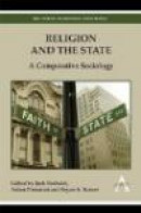 Religion and the State: A Comparative Sociology (Key Issues in Modern Sociology) -- Bok 9780857287984