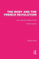 Body and the French Revolution -- Bok 9781000534597