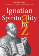 Ignatian Spirituality A-Z -- Bok 9781910248942