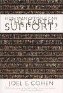 How Many People Can the Earth Support? -- Bok 9780393314953