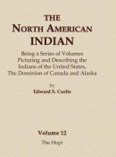 The North American Indian Volume 12 - The Hopi -- Bok 9780403084111