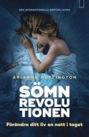 Sömnrevolutionen : förändra ditt liv en natt i taget -- Bok 9789188545213