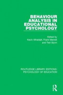 Behaviour Analysis in Educational Psychology -- Bok 9781351755849