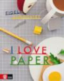 I love paper -- Bok 9789127135949