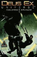 Deus Ex Volume 1: Children's Crusade (Prequel to Deus Ex: Mankind Divided) -- Bok 9781785851810