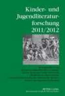 Kinder- Und Jugendliteraturforschung 2011/2012 -- Bok 9783631634912
