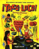 ¡Taco loco! : Mexikansk gatumat från grunden -- Bok 9789127158610