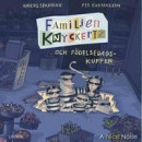 Familjen Knyckertz och födelsedagskuppen -- Bok 9789188711397