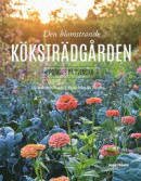 Den grönskande köksträdgården - potager på svenska -- Bok 9789189215344
