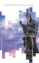 Augustine Our Contemporary -- Bok 9780268103453
