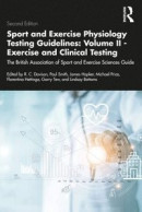 Sport and Exercise Physiology Testing Guidelines: Volume II - Exercise and Clinical Testing -- Bok 9780367489847