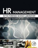 HR Management in the Forensic Science Laboratory -- Bok 9780128012376
