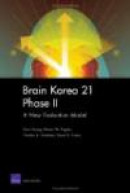 Brain Korea 21 Phase II -- Bok 9780833043214