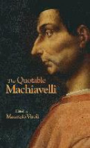 The Quotable Machiavelli -- Bok 9780691164366