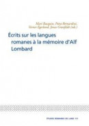 Ecrits sur les langues romanes a la memoire dAlf Lombard -- Bok 9789188899170