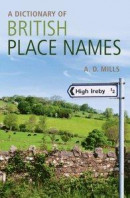 Dictionary of British Place-Names -- Bok 9780191078941
