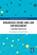 Organised Crime and Law Enforcement -- Bok 9781315522562
