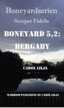 Boneyard 5, 2: Bergaby -- Bok 9789198640908