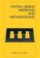 System Design Modeling and Metamodeling -- Bok 9781489906786