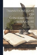 TransitionEssays On Contemporary Literature -- Bok 9781022236219