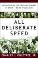 All Deliberate Speed: Reflections on the First Half-Century of Brown v. Board of Education -- Bok 9780393058970