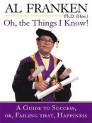 Oh, the Things I Know! -- Bok 9781101218952