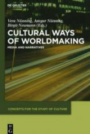 Cultural Ways of Worldmaking -- Bok 9783110486032