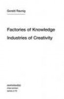 Factories of Knowledge, Industries of Creativity -- Bok 9781584351160