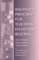 Balancing Principles for Teaching Elementary Reading -- Bok 9780805829129